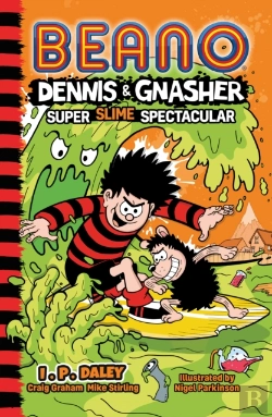 Bertrand.pt - Beano Dennis & Gnasher: Super Slime Spectacular