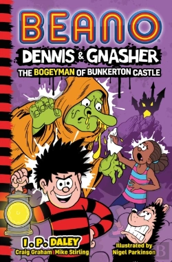 Bertrand.pt - Beano Dennis & Gnasher: The Bogeyman Of Bunkerton Castle