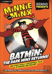 Beano Presents Minnie The Minx