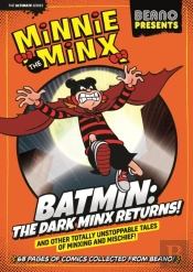 Beano Presents Minnie The Minx