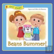 Beans Bummer