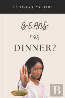 Beans For Dinner?