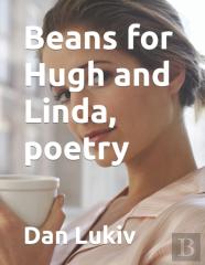 Beans For Hugh And Linda, Poetry