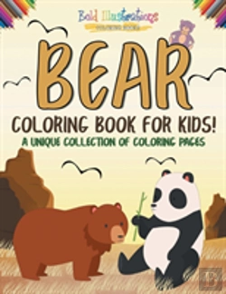 Bertrand.pt - Bear Coloring Book For Kids! A Unique Collection Of Coloring Pages
