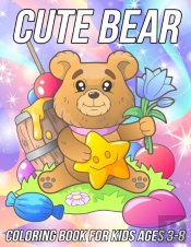 Bear Coloring Book For Kids Ages 3-8