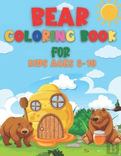 Bertrand.pt - Bear Coloring Book For Kids Ages 5-10