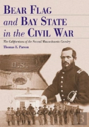 Bear Flag And Bay State In The Civil War