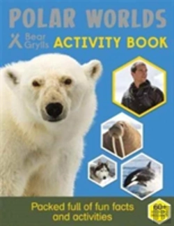 Bertrand.pt - Bear Grylls Sticker Activity: Polar Worlds