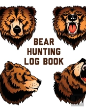 Bear Hunting Log Book