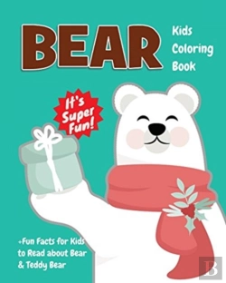 Bertrand.pt - Bear Kids Coloring Book +Fun Facts For Kids To Read About Bear & Teddy Bear