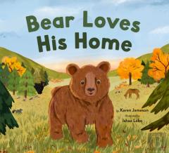 Bear Loves His Home