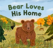 Bear Loves His Home