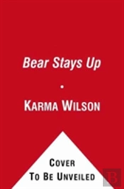Bear Stays Up