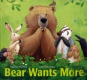 Bear Wants More