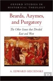 Beards, Azymes, And Purgatory