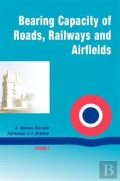Bearing Capacity Of Roads Volume 1