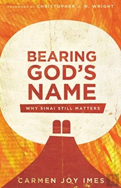 Bertrand.pt - Bearing God`S Name Â€“ Why Sinai Still Matters