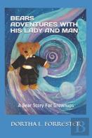 Bears Adventures With His Lady And Man
