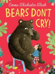 Bears Donâ€™T Cry!