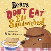 Bears Don'T Eat Egg Sandwiches