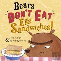Bears Don'T Eat Egg Sandwiches