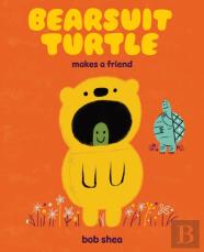 Bearsuit Turtle Makes A Friend