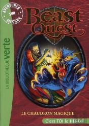 Beast Quest 21 - Aventures Sur Mesure Le Chaudron Magique