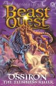 Beast Quest: Ossiron The Fleshless Killer