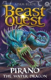 Beast Quest: Pirano The Water Dragon