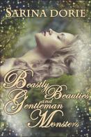 Beastly Beauties And Gentlemen Monsters