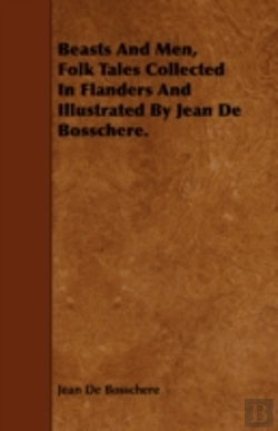 Bertrand.pt - Beasts And Men, Folk Tales Collected In