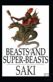 Beasts And Super-Beasts Annotated