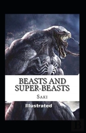 Beasts And Super-Beasts Illustrated