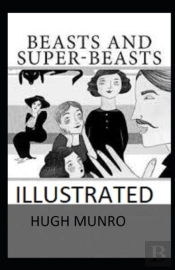 Beasts And Super-Beasts Illustrated