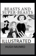 Beasts And Super-Beasts Illustrated