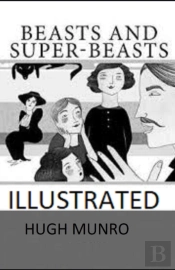 Beasts And Super-Beasts Illustrated