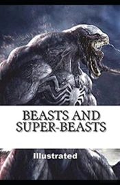 Beasts And Super-Beasts Illustrated