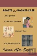 Beasts Of Basket-Case
