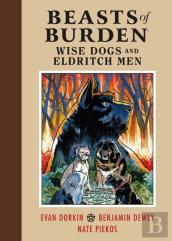 Beasts Of Burden: Wise Dogs And Eldritch Men