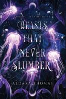 Beasts That Never Slumber