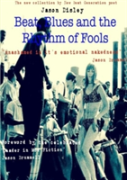 Beat, Blues And The Rhythm Of Fools