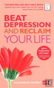 Beat Depression And Reclaim Your Life