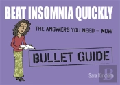 Beat Insomnia Quickly: Bullet Guides