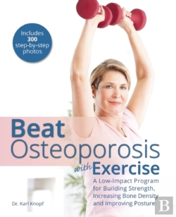 Bertrand.pt - Beat Osteoporosis With Exercise
