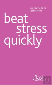 Beat Stress Quickly: Flash