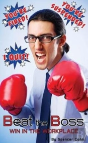 Beat The Boss  : Win In The Workplace