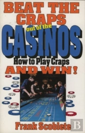 Beat The Craps Out Of The Casinos