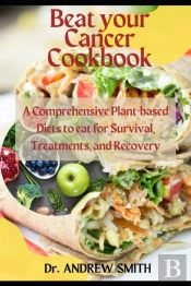 Beat Your Cancer Cookbook