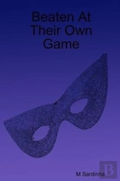 Beaten At Their Own Game