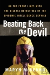 Beating Back The Devil: On The Front Lin